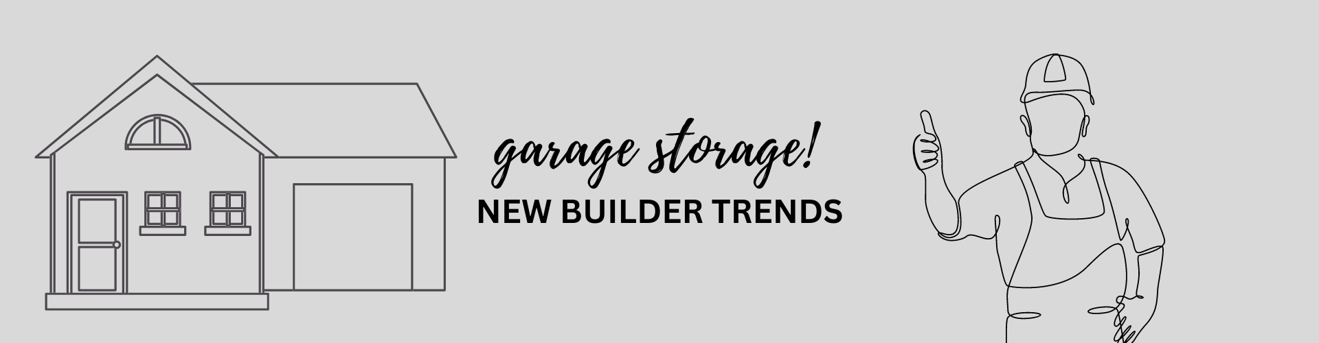 The Garage: A Growing Demand in Homeowners and the New Trend for Builders